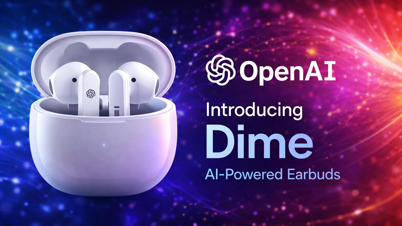 OpenAI เตรียมเปิดตัวฮาร์ดแวร์ชิ้นแรก หูฟัง AI อัจฉริยะ คาดวางขายปลายปีนี้