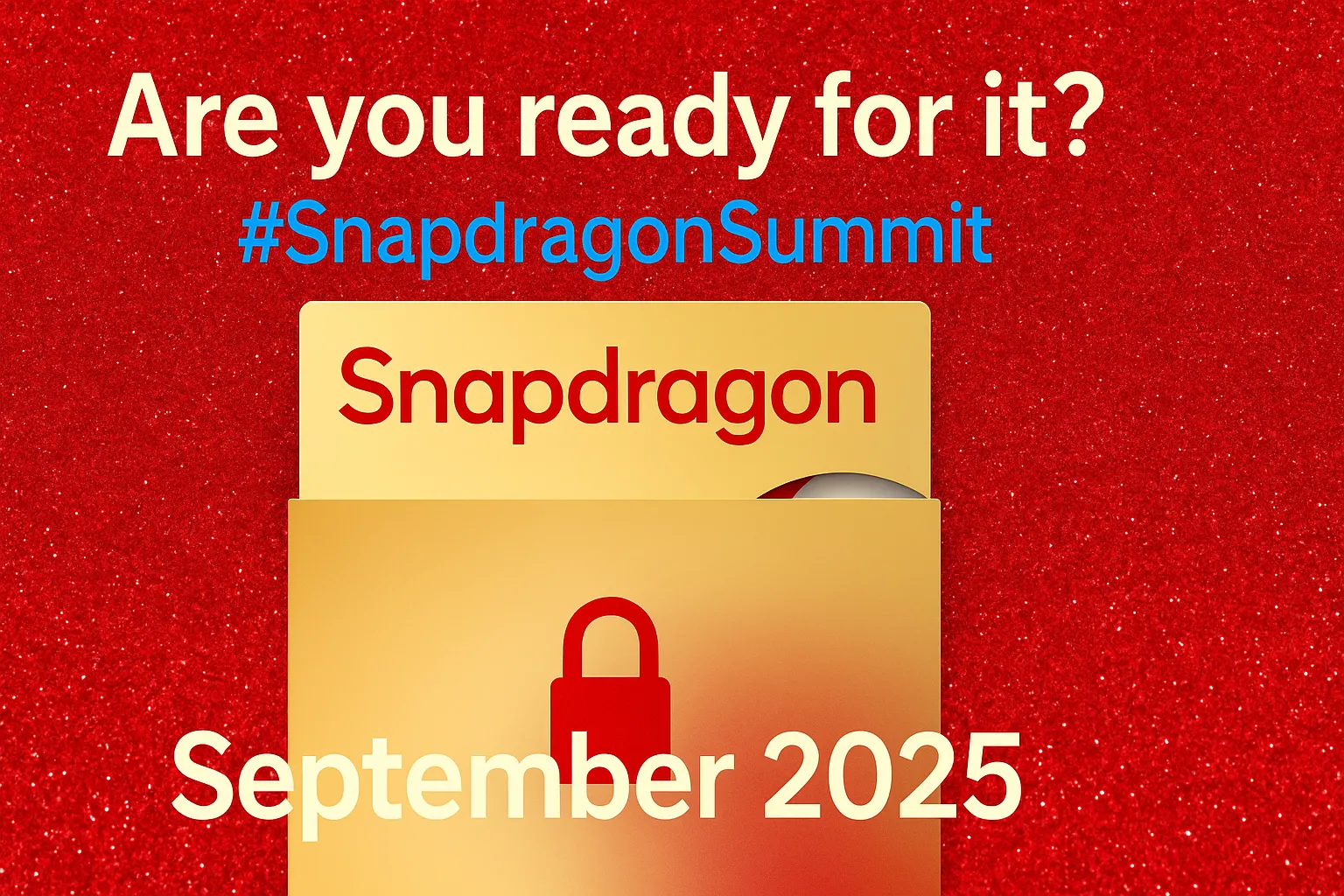 Snapdragon ส่งสัญญาณเตรียมเปิดตัวใหญ่ กันยายน 2025 ในงาน Snapdragon Summit